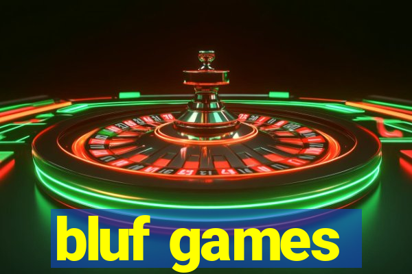 bluf games